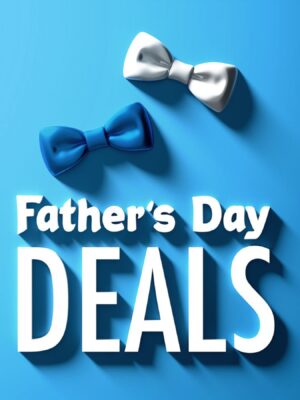 ****FATHERS DAY DEALS NOW ON****